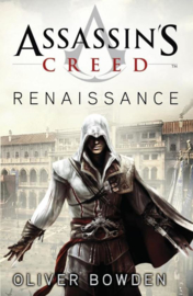Assassin's Creed 1 - Renaissance , Oliver Bowden