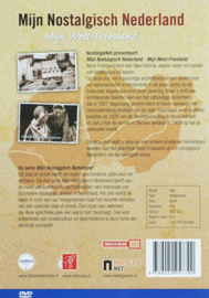 Mijn Nostalgisch Nederland / Mijn West - Friesland Serie: Mijn nostalgisch Nederland