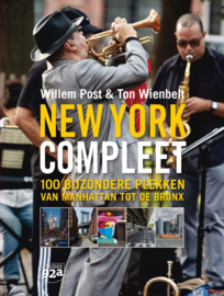 New York Compleet 100 bijzondere plekken van Manhattan tot de Bronx , Willem Post