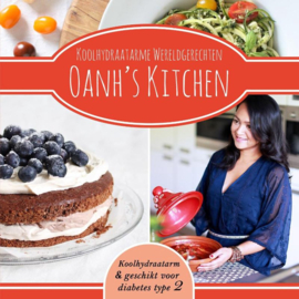 Oanh's Kitchen - Koolhydraatarme Wereldgerechten Oanh's Kitchen , Oanh Ha Thi Ngoc Serie: Oanh's kitchen