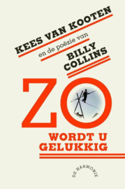 Zo Wordt U Gelukkig en de poëzie van Billy Collins ,  Kees van Kooten