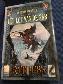De boeken van de Nar - 3 - Het Lot van de Nar, Robin Hobb