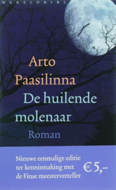 De Huilende Molenaar, Arto Paasilinna
