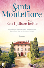 Een tijdloze liefde Als Evelina haar grote liefde verliest, lijkt het leven zijn glans verloren. Maar wat als wonderen bestaan?, Santa Montefiore