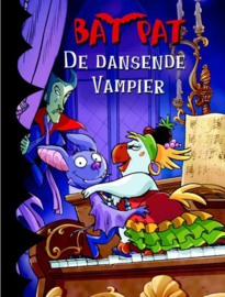 De dansende vampier , Bat Pat  Serie: Bat Pat