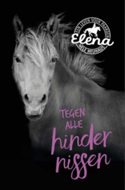 Elena, een leven voor paarden tegen alle hindernissen , Nele Neuhaus Serie: Elena, een leven voor paarden