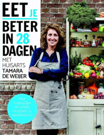 Eet beter in 28 dagen met huisarts Tamara de Weijer ,  Tamara de Weijer