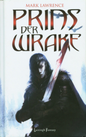 Prins der Wrake , Mark Lawrence Serie: Prins der Wrake -  Lawrence
