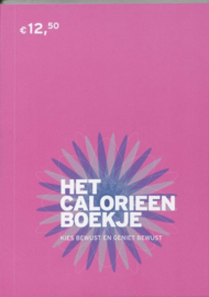 Het calorieënboekje kies bewust en geniet bewust , Jean-Paul van Oijen