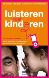 De Gordon-Methode Luisteren naar kinderen de methode voor overleg in het gezin , Thomas Gordon