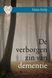 Denken met je hart 1 - De verborgen zin van dementie ,  Hans Stolp Serie: Denken met je hart