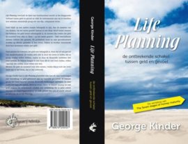 Life Planning de ontbrekende schakel tussen geld en gevoel , George Kinder