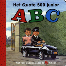 Het Quote 500 junior ABC niet voor kinderen onder de 5 miljoen , Quote