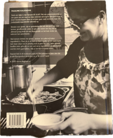 De gluut bourgondisch eten zonder gluten,lactose & suiker , Pauline Kalkhove