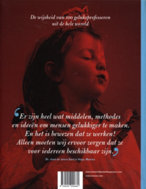 Geluk the world book of happiness. De wijsheid van 100 geluksprofessoren uit de hele wereld ,  Leo Bormans