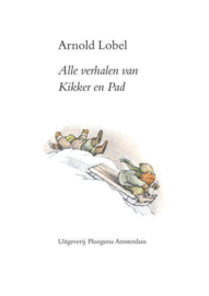 Alle verhalen van Kikker en Pad , Arnold Lobel