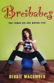 Breibabes Een Roman Als Een Wollen Trui, D. Macomber