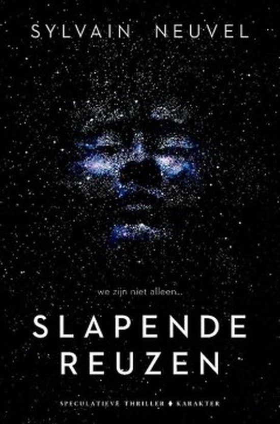 Slapende reuzen , Sylvain Neuvel