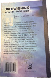 Overwinning over de duisternis weten wie je bent in Chistus, dat is je kracht, Neil T. Anderson