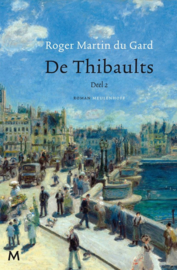 De Thibaults 2 roman , Roger Martin Du Gard