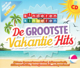 De Grootste Vakantiehits , Kinderen voor Kinderen