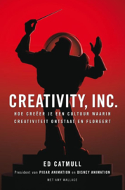 Creativity, Inc. het overwinnen van de krachten die echte creativiteit tegenwerken , Ed Catmull