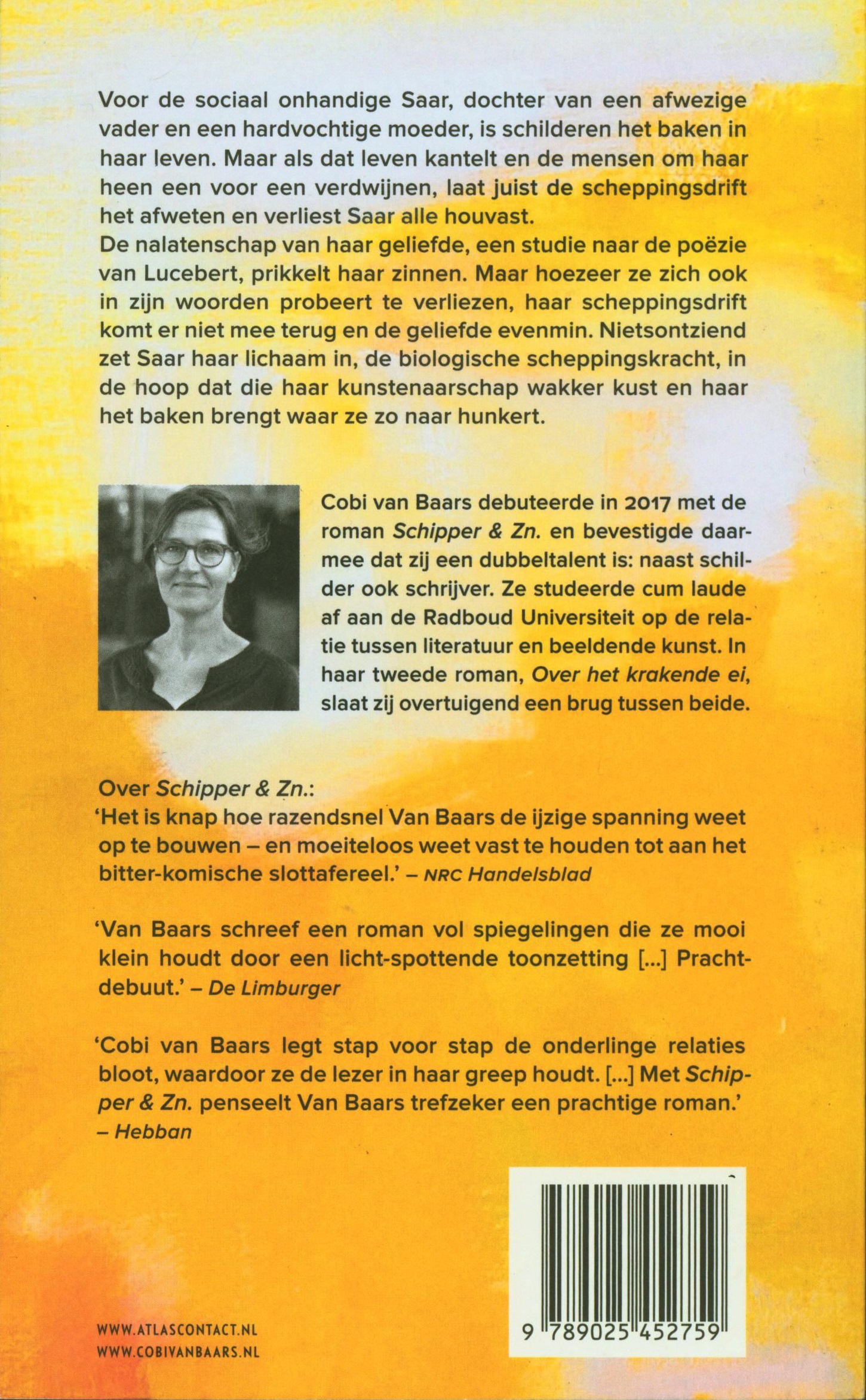 Over het krakende ei roman , Cobi van Baars