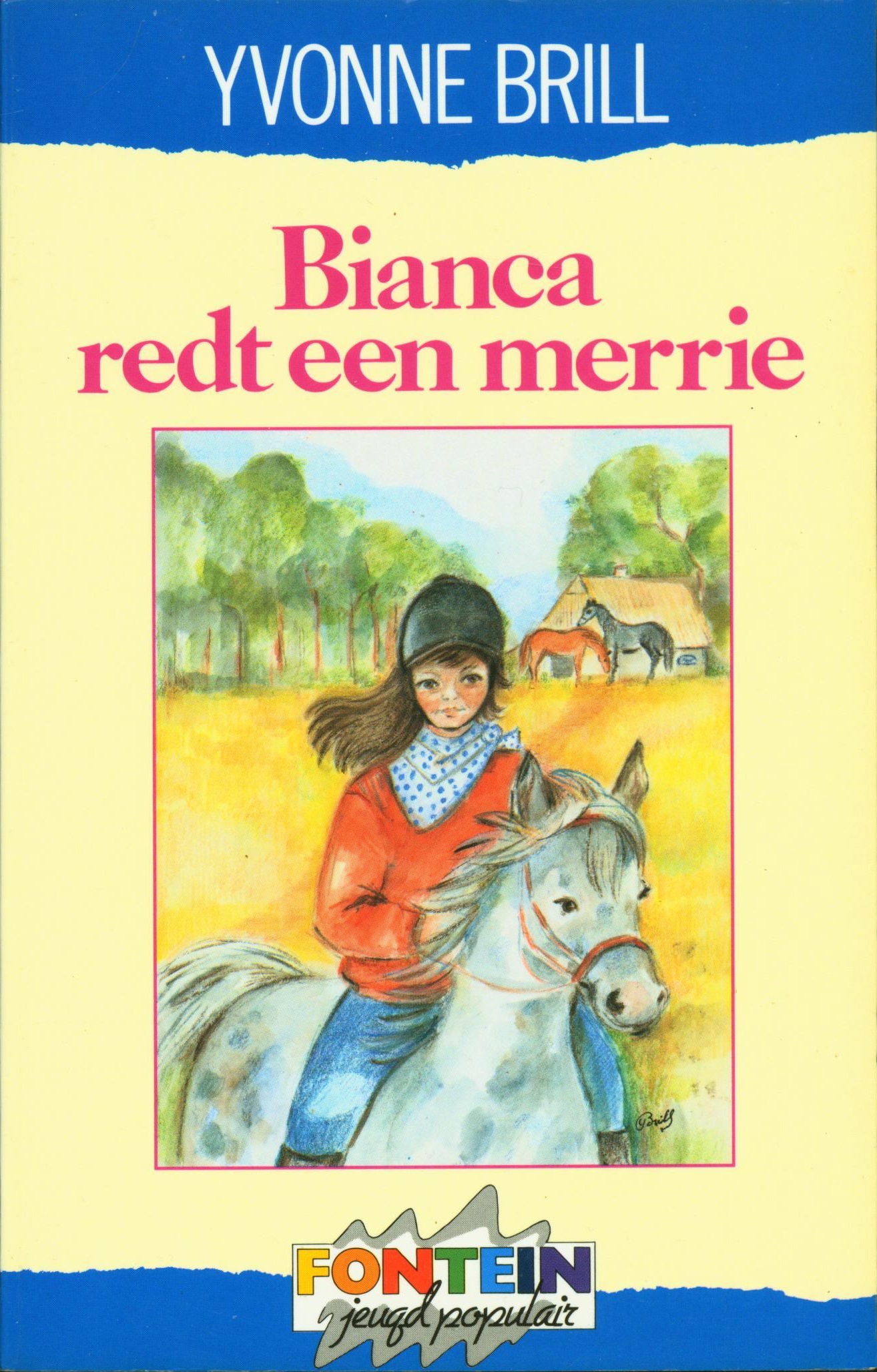Bianca Redt Een Merrie , Yvonne Brill