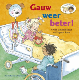 Gauw weer beter Lisa en Jimmy ,  Vivian den Hollander