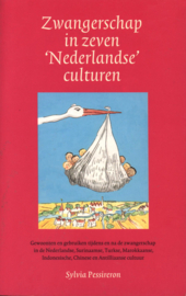 Zwangerschap Zeven Nederlandse Culturen , Sylvia Pessireron