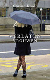 Verlaten vrouwen ,  Corine Koole