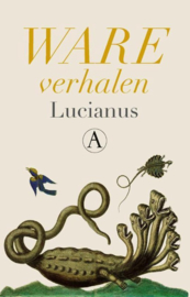 Ware verhalen , Lucianus Serie: Kleine bellettrie serie