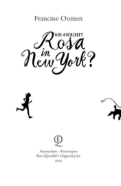 Hoe overleef ik - Hoe overleeft Rosa in New York? , Francine Oomen Serie: Hoe Overleef Ik