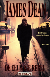 James Dean de eeuwige rebel: de biografie , Joe Hyams
