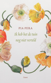 Ik heb het de tuin nog niet verteld , Pia Pera