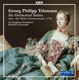 Six Orchestral Suites (1716) , Georg Philipp Telemann