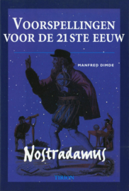 Nostradamus Voorspelling voor de 21e eeuw , Manfred Dimde