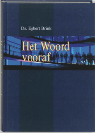 Het Woord vooraf , E. Brink