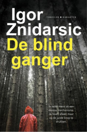 De blindganger ,  Igor Znidarsic