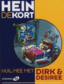 Huil Mee Met Dirk & Desiree , Hein de Kort Serie: Dirk & Desiree