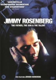 Jimmy Rosenberg - De De vader zoon & het talent , Jimmy Rosenberg