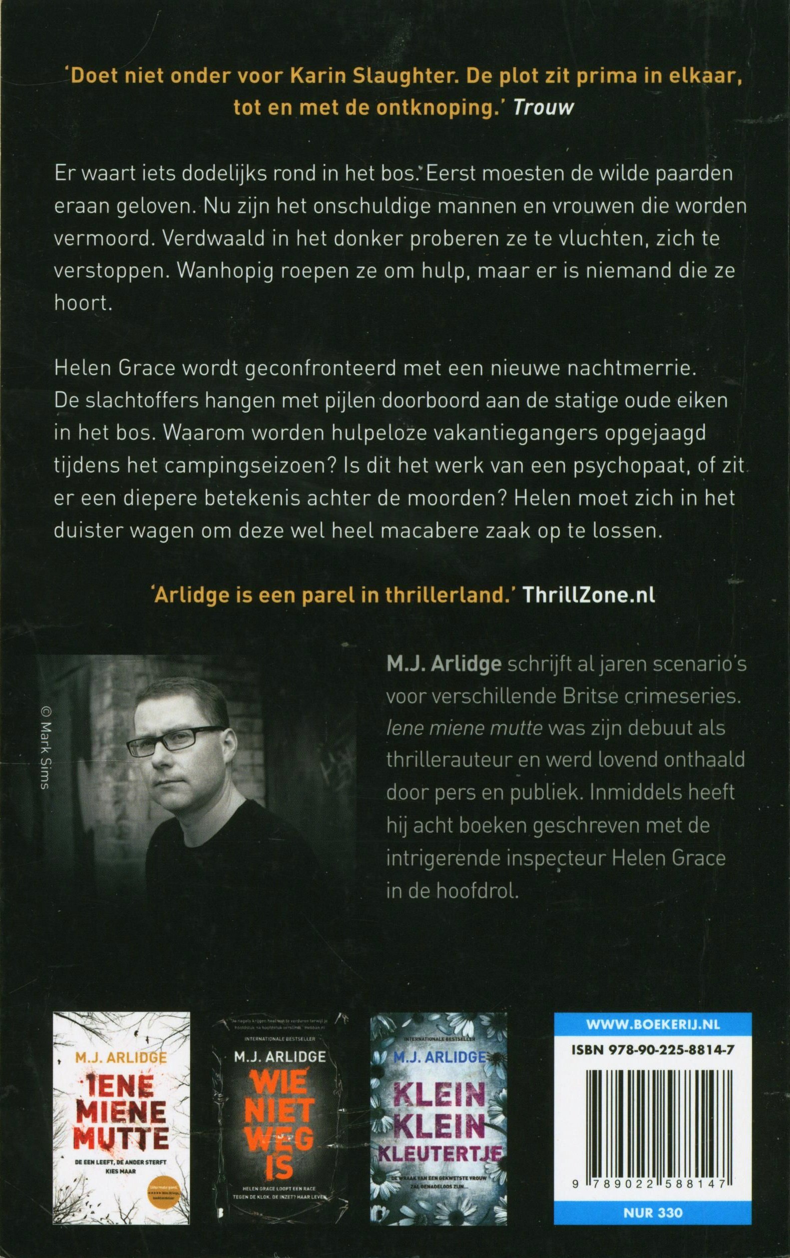 In de maneschijn In het bos schuilt iets duisters , M.J. Arlidge