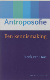 Antroposofie een kennismaking , H. van Oort