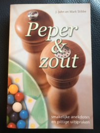 Peper & Zout smakelijke anekdotes en pittige uitspraken, J. John
