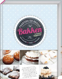 Homemade happiness - Bakken bijzonder gebak; taarten, cake, koekjes, brood Floor van Dinteren