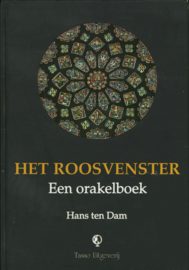 Het Roosvenster incl zakje met orakelstenen, Dam H. Ten