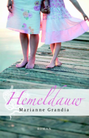 Hemeldauw roman , Marianne Grandia