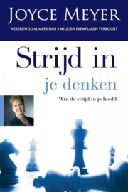 Strijd in je denken win de strijd in je denken , Joyce Meyer