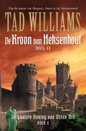 De Kroon van Heksenhout 2 - De kroon van heksenhout , Tad Williams Serie: De Kroon van Heksenhout