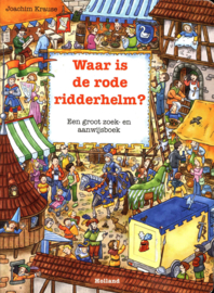 Waar is de rode ridderhelm? een groot zoek- en aanwijsboek , Joachim Krause